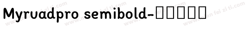 Myruadpro semibold字体转换